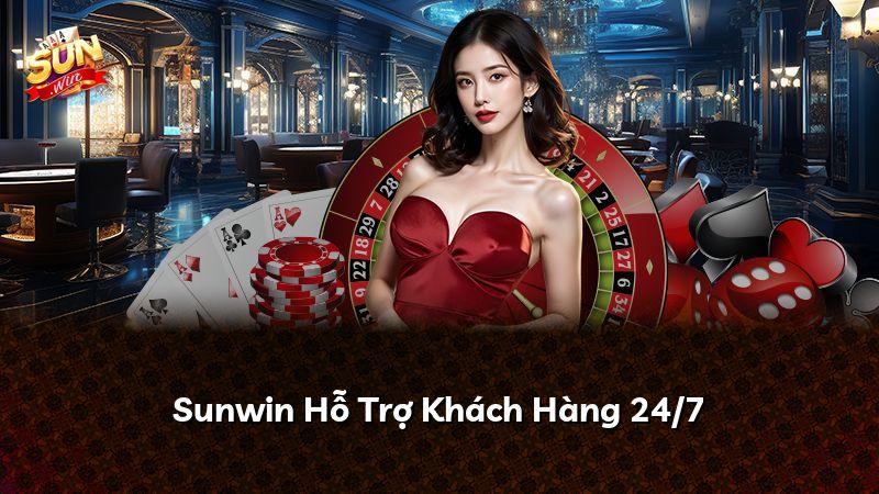 Sunwin Hỗ Trợ Khách Hàng 24/7